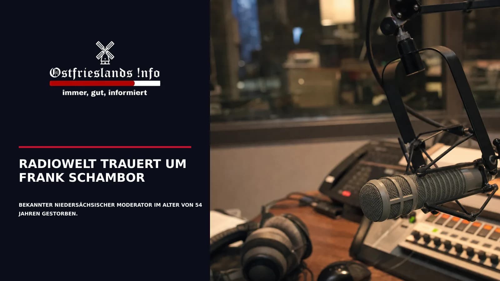 RADIOWELT TRAUERT UM FRANK SCHAMBOR