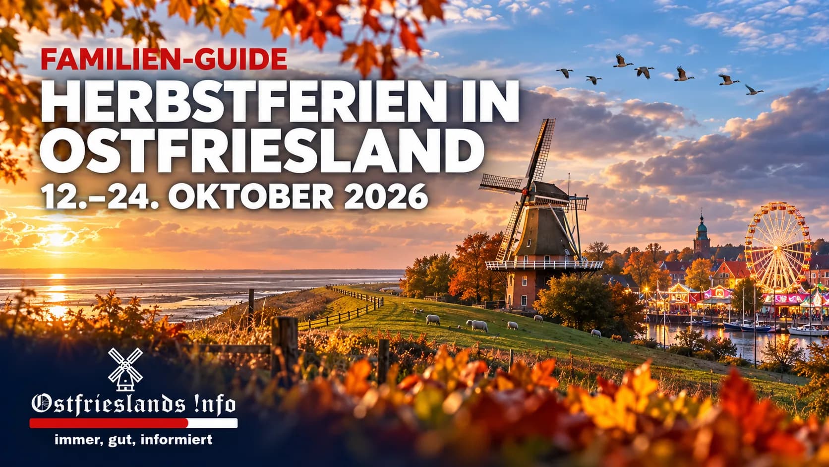 # Herbstferien 2026 in Ostfriesland: Das können Familien im Oktober erleben
