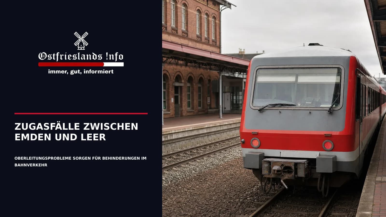 ZUGASFÄLLE ZWISCHEN EMDEN UND LEER